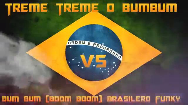 Treme Treme O BumBum Vs Bum Bum   Boom Boom   Funky Brasileño 🇧🇷