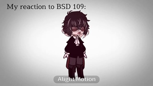 My honest reaction to BSD 109 [Shitpost] смотреть онлайн