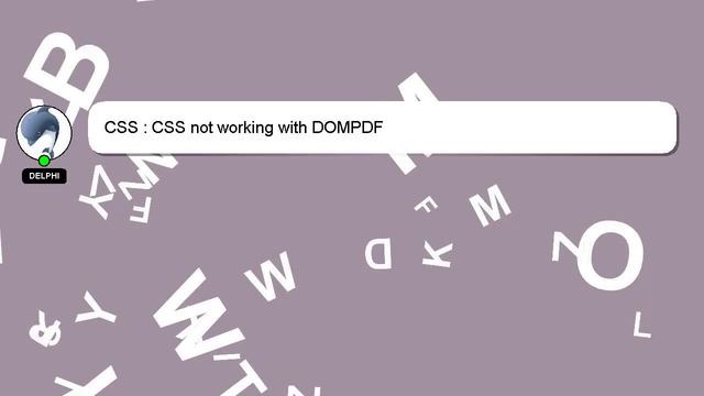 CSS : CSS not working with DOMPDF смотреть онлайн
