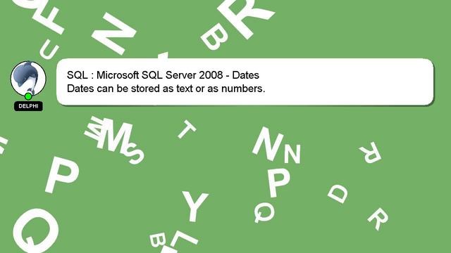 SQL : Microsoft SQL Server 2008 - Dates смотреть онлайн