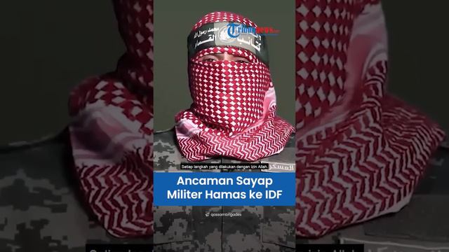 [FULL] ANCAMAN Sayap Militer Hamas ke Israel seusai Libas 1 Batalion Tank & 'Bantai' Belasan IDF смотреть онлайн