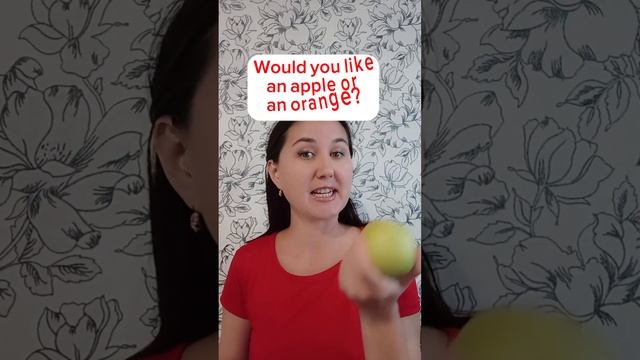 Что вы хотите: яблоко или апельсин? смотреть онлайн