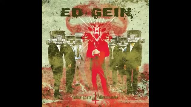 Ed Gein - Hidden Track смотреть онлайн