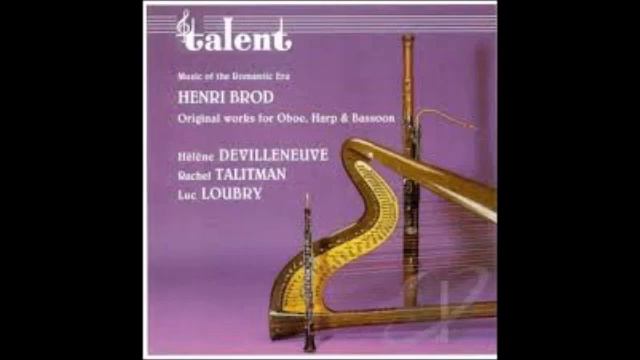 Henri Brod 1799- 1839 Trio no2 for Harp Oboe Bassoon смотреть онлайн