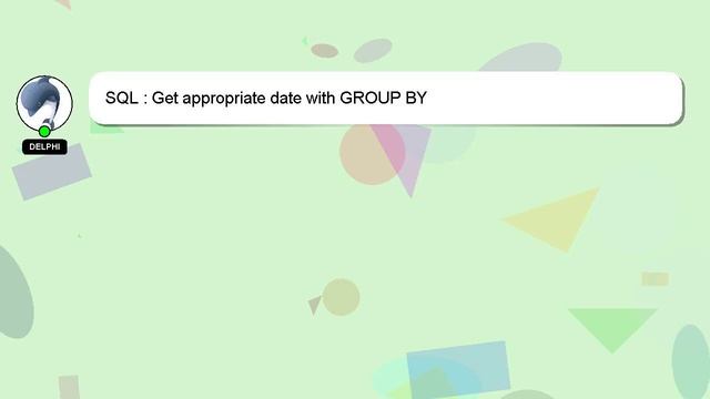 SQL : Get appropriate date with GROUP BY смотреть онлайн