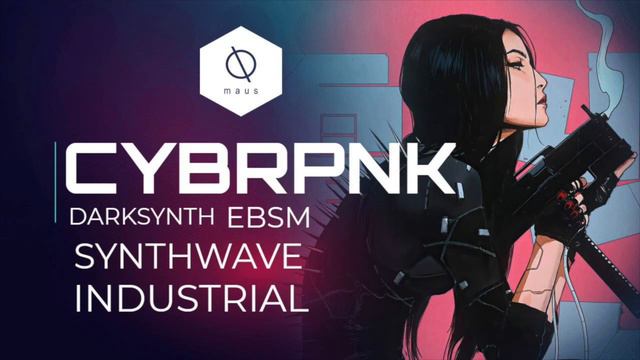 CYBRPNK - A Darksynth | Cyberpunk | Synthwave | Industrial | EBSM mix by Maus смотреть онлайн
