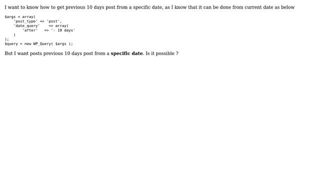 Wordpress: How to get previous 10 days post from a specific date - WP Query? смотреть онлайн