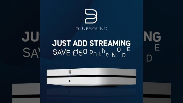 The Bluesound NODE: JUST ADD STREAMING™ смотреть онлайн