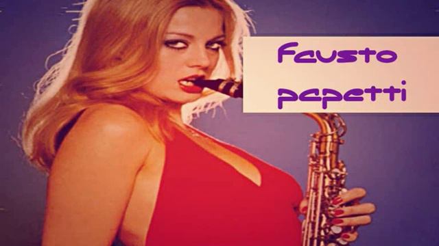 fausto papetti - io e te - sax - 1980 смотреть онлайн