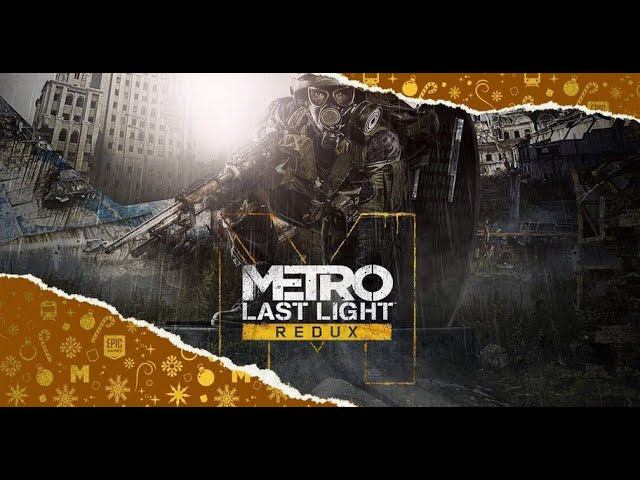 Metro Last Leght Redux смотреть онлайн