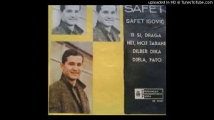 Safet Isovic - 1967 - 01 - Ti si draga