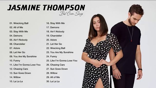 Jasmine Thompson Cover Best Songs - Collection Cover Songs Of Jasmine Thompson