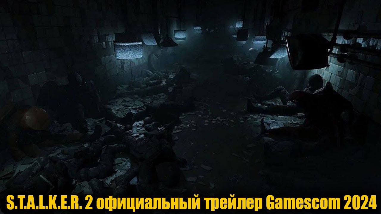 S.T.A.L.K.E.R. 2 официальный трейлер Gamescom 2024 Русский перевод смотреть онлайн