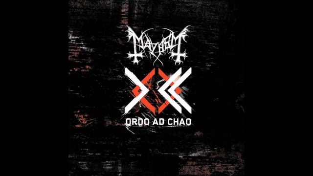 Mayhem "Ordo Ad Chao" Remaster смотреть онлайн