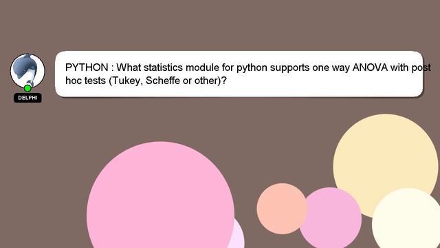 PYTHON : What statistics module for python supports one way ANOVA with post hoc tests (Tukey, Schef смотреть онлайн