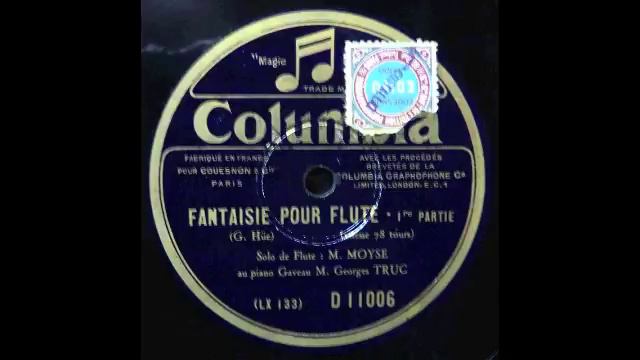 Fantasie (G.Hüe ) flûte : Marcel Moyse смотреть онлайн