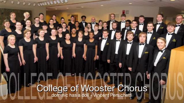 dominic has a doll - Vincent Persichetti. The College of Wooster Chorus смотреть онлайн