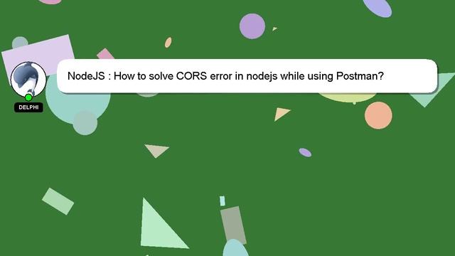 NodeJS : How to solve CORS error in nodejs while using Postman? смотреть онлайн