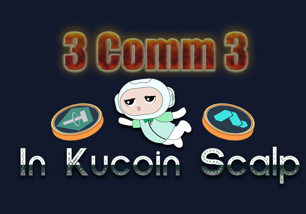 3 comm in Kucoin Scalp... #3 смотреть онлайн