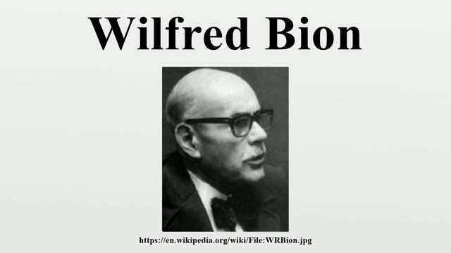 Wilfred Bion