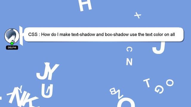 CSS : How do I make text-shadow and box-shadow use the text color on all browsers? смотреть онлайн