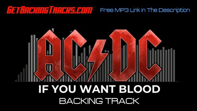 AC/DC - If You Want Blood BACKING TRACK смотреть онлайн