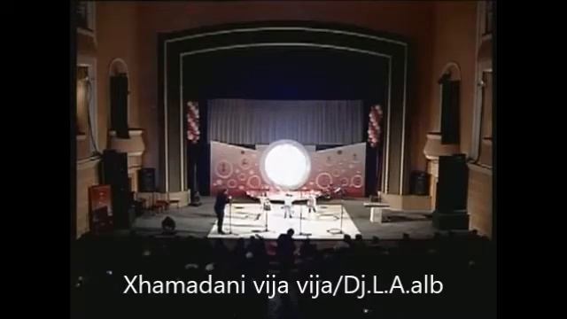 Xhamadani vija vija/Dj.L.A.alb смотреть онлайн