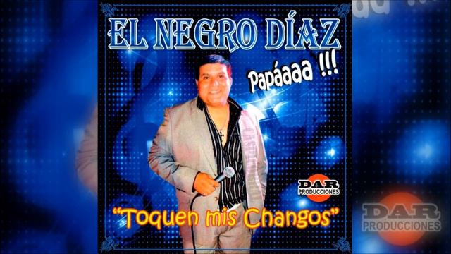 EL NEGRO DIAZ 2017 Otra vez me enamore смотреть онлайн