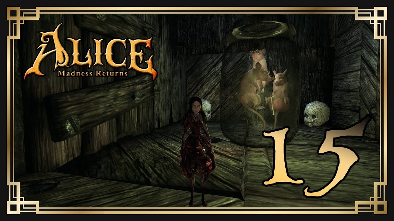 Alice: Madness Returns ♥ 15: Во тьме [2K]