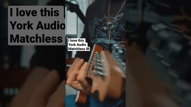 This is the best IR pack I’ve ever used | York Audio Matchless IR + UA Ruby ‘63 смотреть онлайн