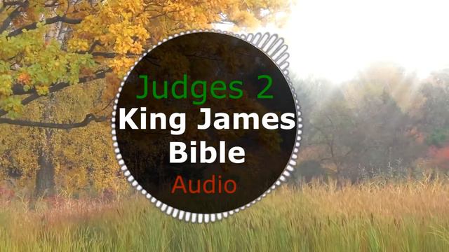 Judges 2 - King James Audio Bible смотреть онлайн
