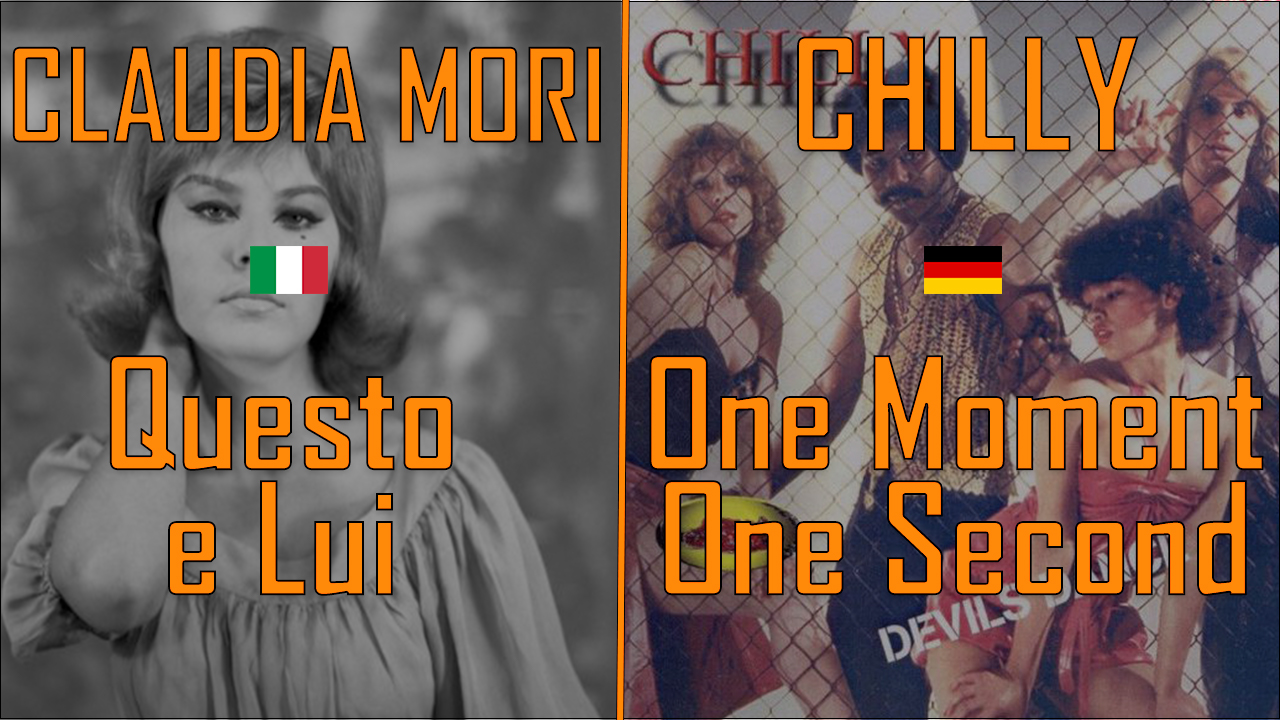 КЛАУДИЯ МОРИ - CLAUDIA MORI - Questo E Lui / CHILLY (Германия) - One Moment One Second