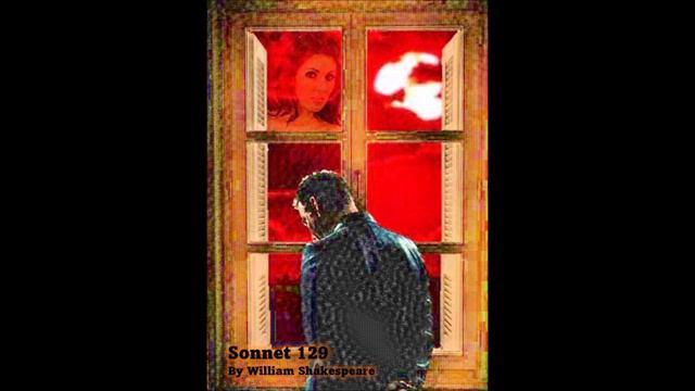 Sonnet 129 by William Shakespeare смотреть онлайн