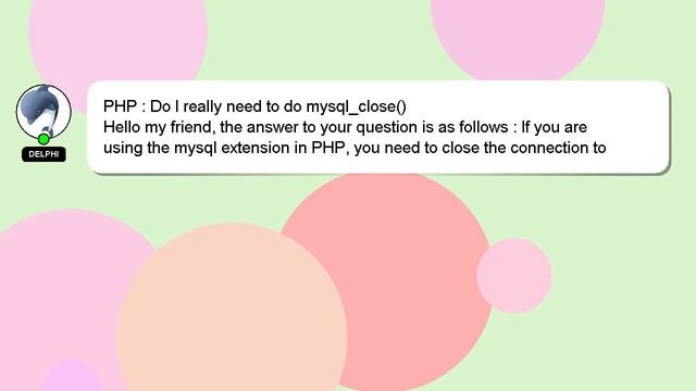 PHP : Do I really need to do mysql_close() смотреть онлайн