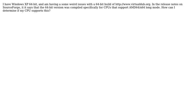How to tell if my Intel 64-bit CPU supports AMD64/x64 long mode? смотреть онлайн