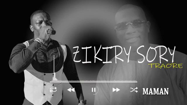 ZIKIRI SORY TRAORE NOUVEAUX SINGLE MAMAN смотреть онлайн