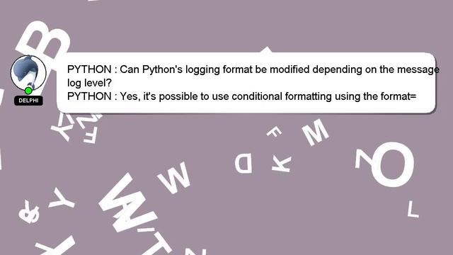 PYTHON : Can Python's logging format be modified depending on the message log level? смотреть онлайн