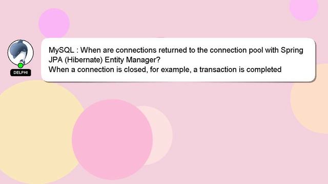 MySQL : When are connections returned to the connection pool with Spring JPA (Hibernate) Entity Man смотреть онлайн