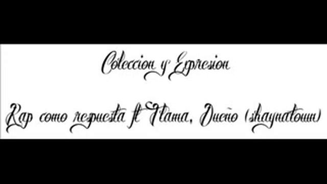 Colección & Expresión 2 - RCR ft Tlama, Dueño (shynatown) смотреть онлайн