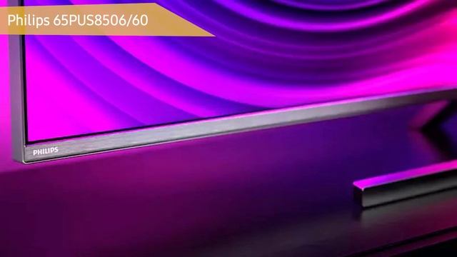 Телевизор Philips 65PUS8506/60 смотреть онлайн