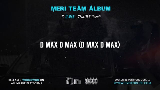3- D MAX (Explicit) | 2FISTD | Lyrics Video | Meri Team Album | Team Evolution смотреть онлайн