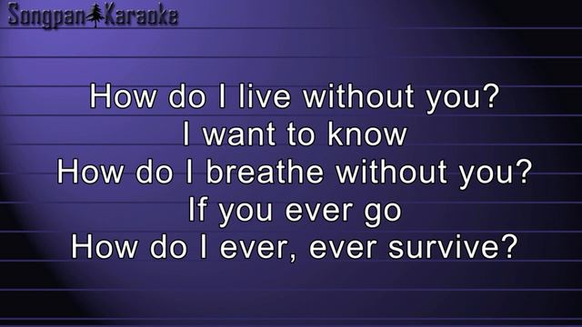 Trisha Yearwood - How Do I Live Without You (Karaoke)