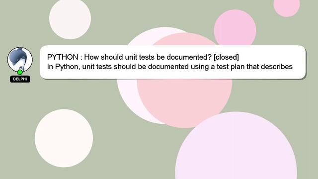 PYTHON : How should unit tests be documented? [closed] смотреть онлайн