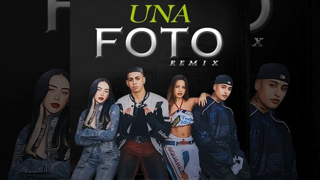 Una Foto (Remix)