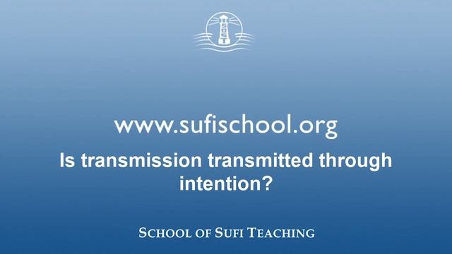 Is transmission transmitted through intention? | By Shaykh Hamid Hassan смотреть онлайн