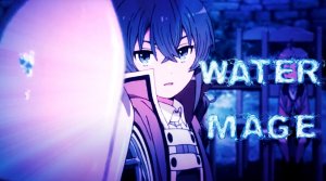 Реинкарнация безработного / AMV / Water Mage