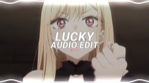 lucky (i'm so lucky lucky) - lucky twice [edit audio]