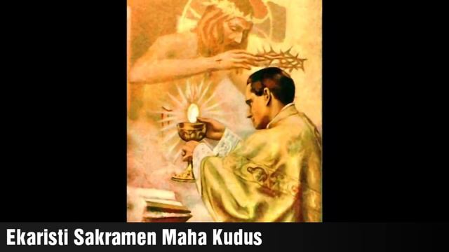 Lagu Rohani Katolik. "Ekaristi Sakramen Maha Kudus". ArtMerung смотреть онлайн