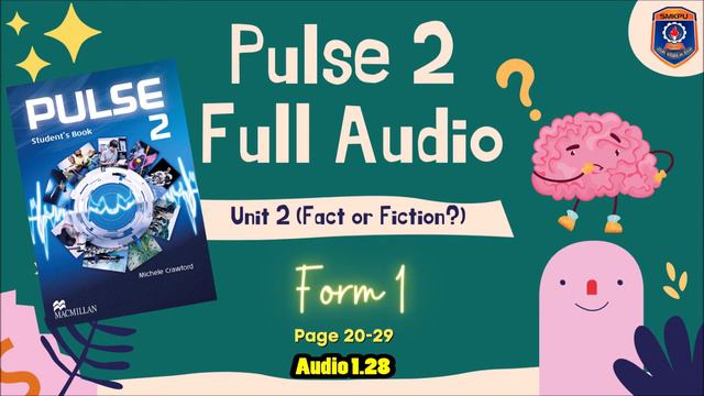 Form 1 Pulse 2 Full Audio Unit 2 (Fact or Fiction) (Audio 1.21-1.35) смотреть онлайн