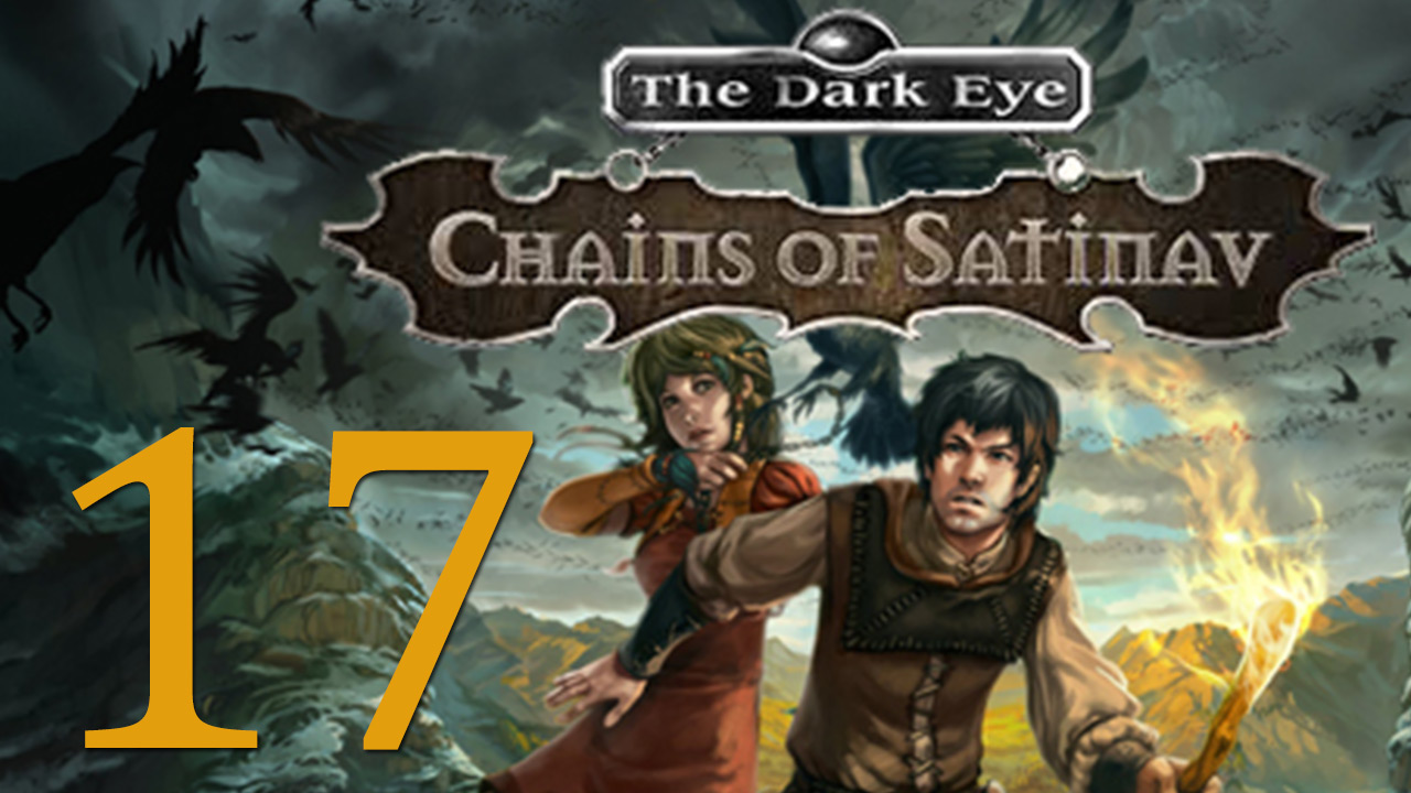 The Dark Eye: Chains of Satinav / Цепи Сатинава - Прохождение игры на русском [#17] | PC (2014 г.)